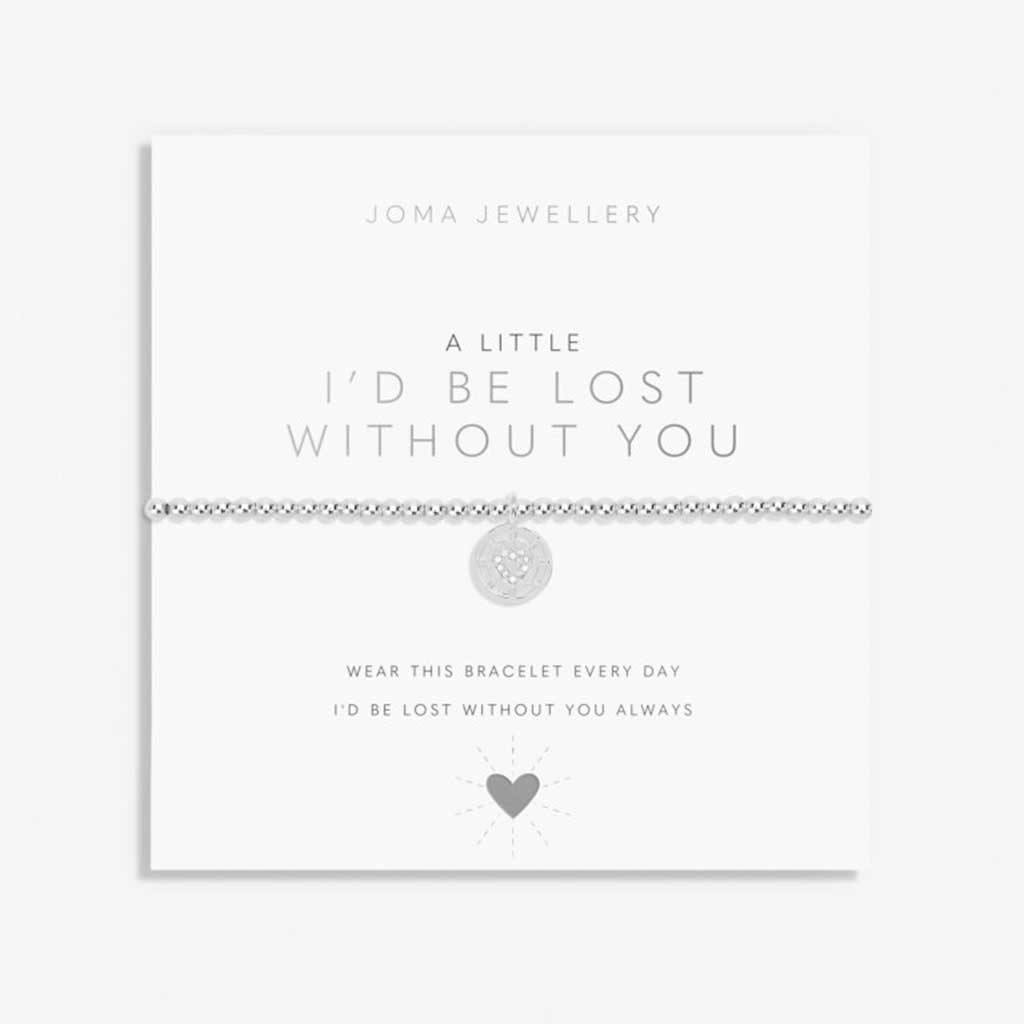 A Little 'I'd Be Lost Without You' Bracelet